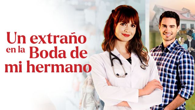 Un Extraño en la Boda de Mi Hermano