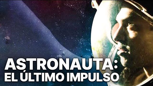 Astronauta - El Último Impulso