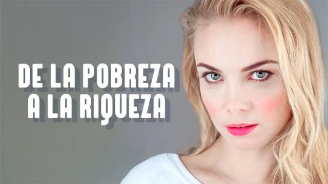 De la pobreza a la riqueza