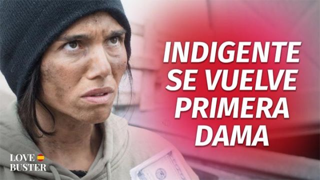Indigente Se Convierte En Primera Dama
