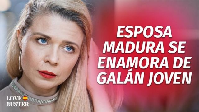 Esposa Madura Se Enamora De Galán Joven