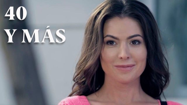 40 y Más